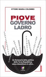 Piove governo ladro